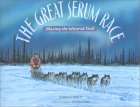 Click link to order The Great Serum Race
