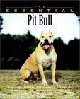 Click link to order The Essential Pit Bull