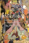 SilkRoad-MonksWarriorsMerchants.jpg (7992 bytes)
