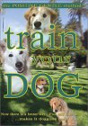 Click link to order Train Your Dog: The Positive Gentle Method
