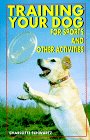 Click link below to order Training Your Dog For Sports and Other Activities