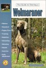 Click link to order Guide to Owning a Weimaraner