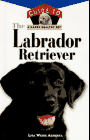 Click link to order Labrador Retriever: Owner's Guide