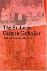 St-Louis-German-Catholics.jpg (5454 bytes)